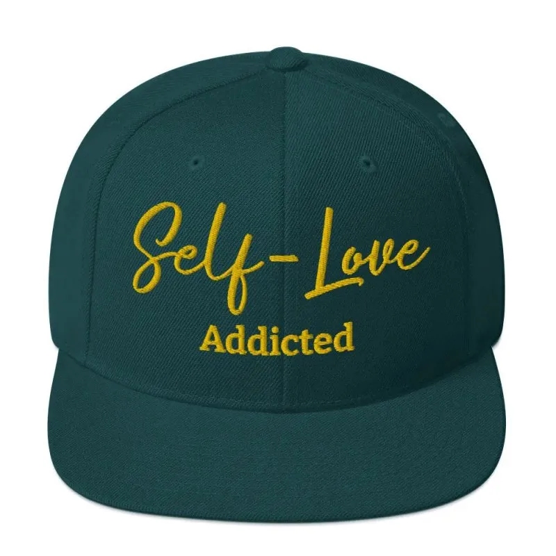 Self Love Addicted Snapback Hat with Embroidery